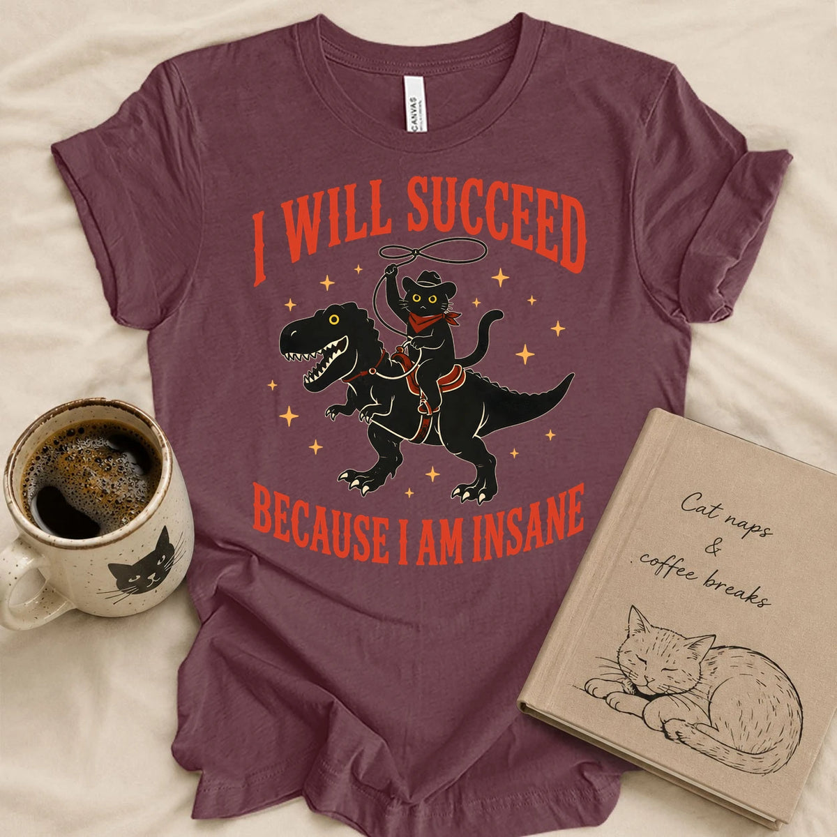 Because I'm Insane T-shirt