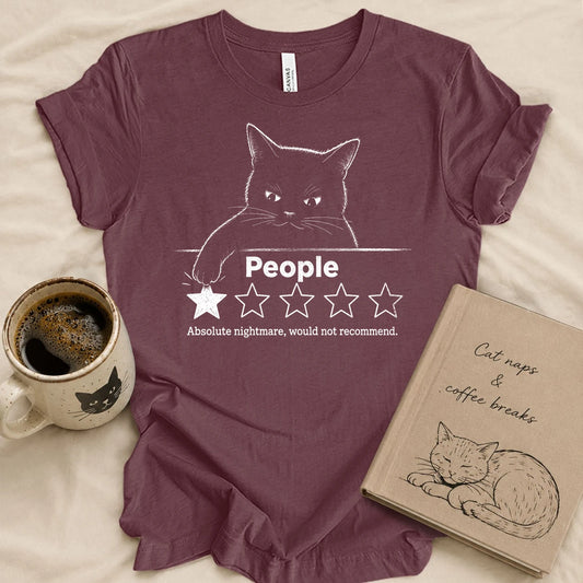 Would Not Recommend T-shirt