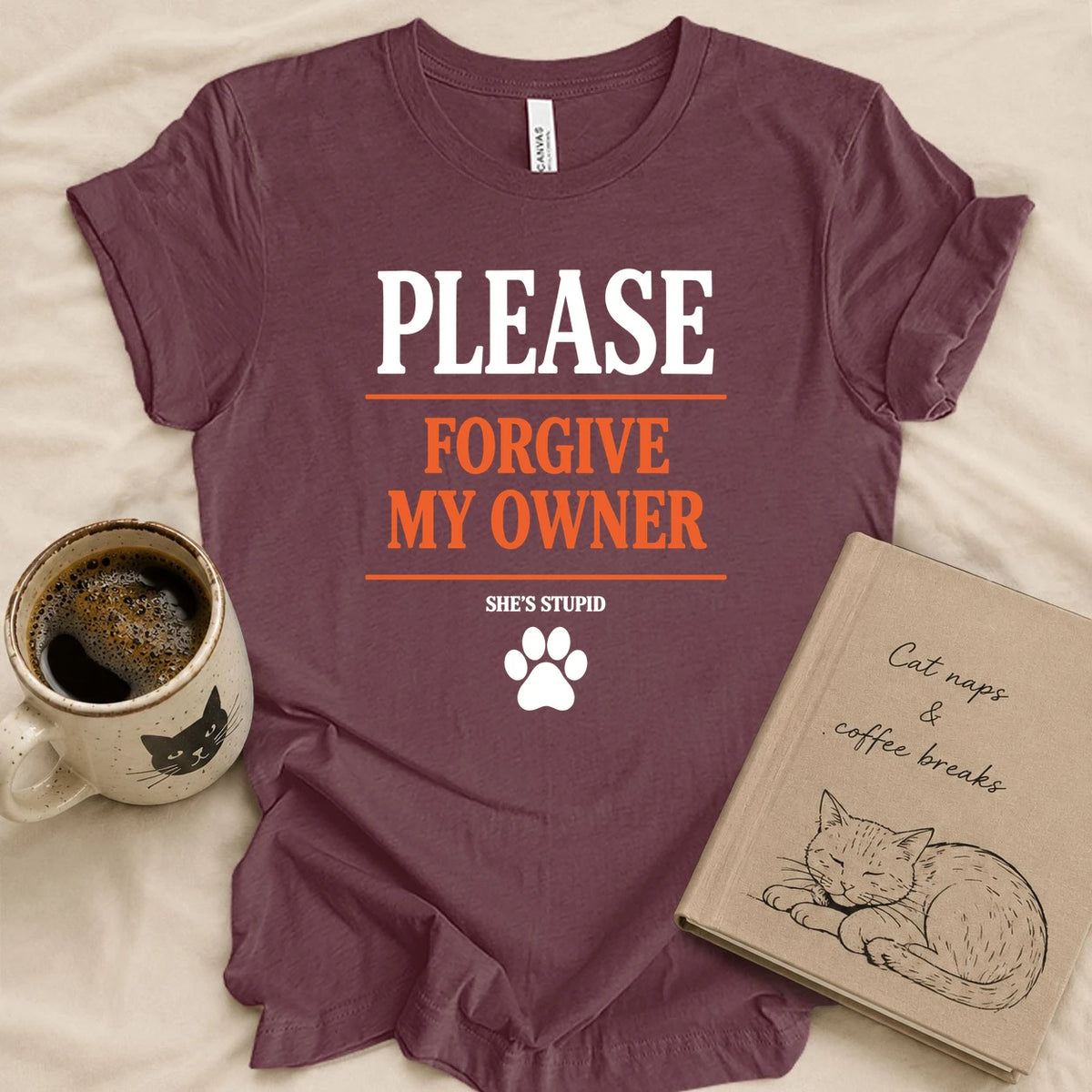 Please Forgive My Wife T-shirt