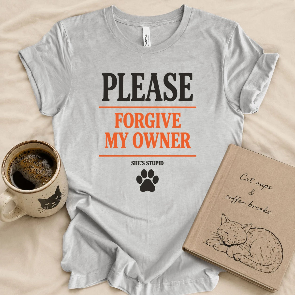 Please Forgive My Wife T-shirt