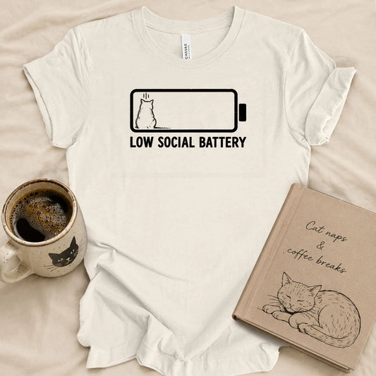 Low Social Battery T-shirt