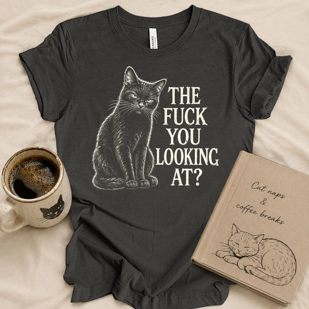 The Fuck You Looking At T-shirt