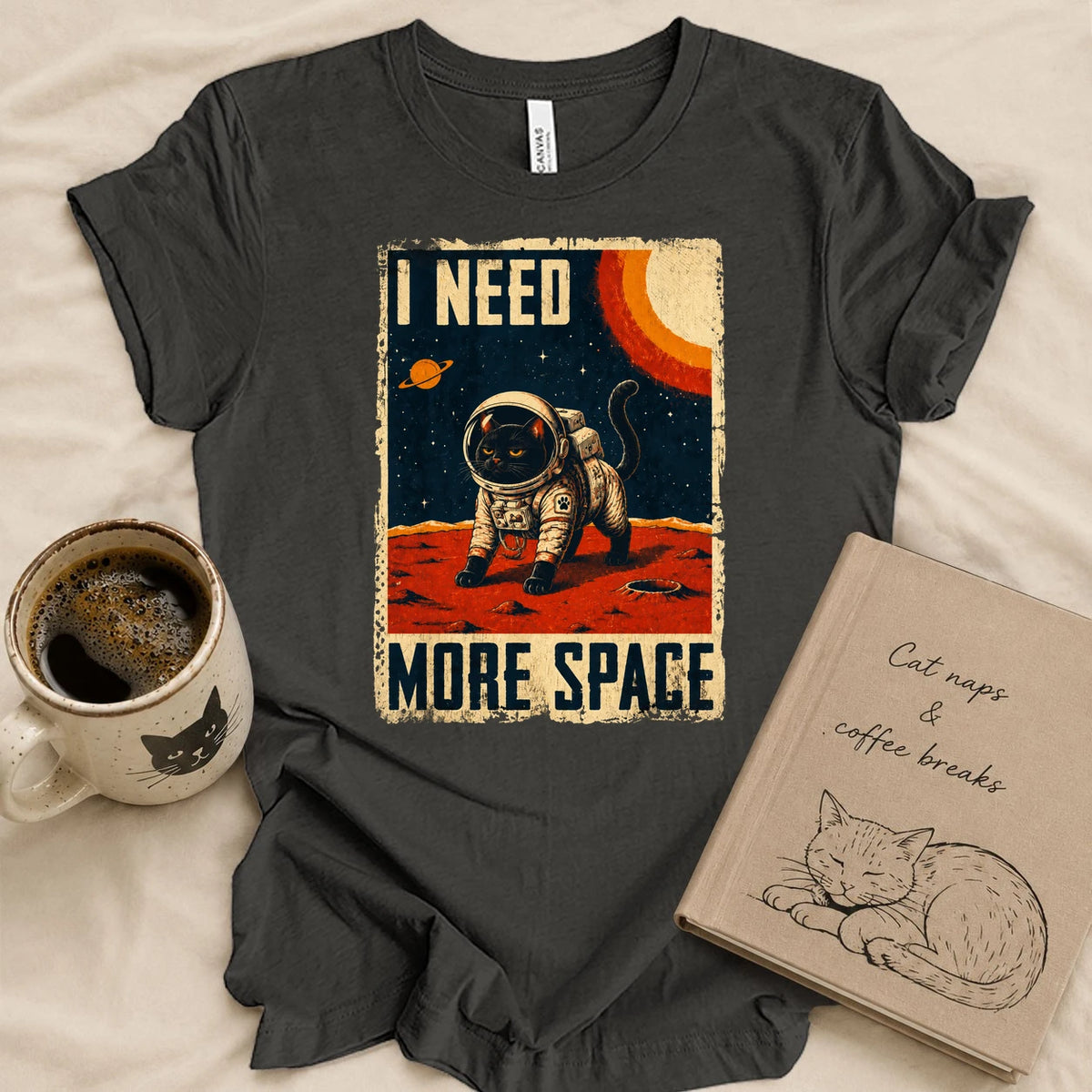 I Need More Space T-shirt