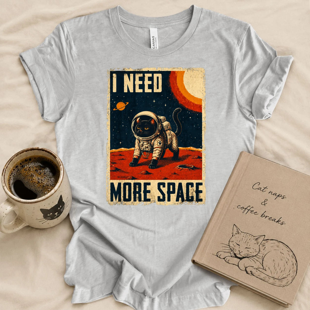 I Need More Space T-shirt