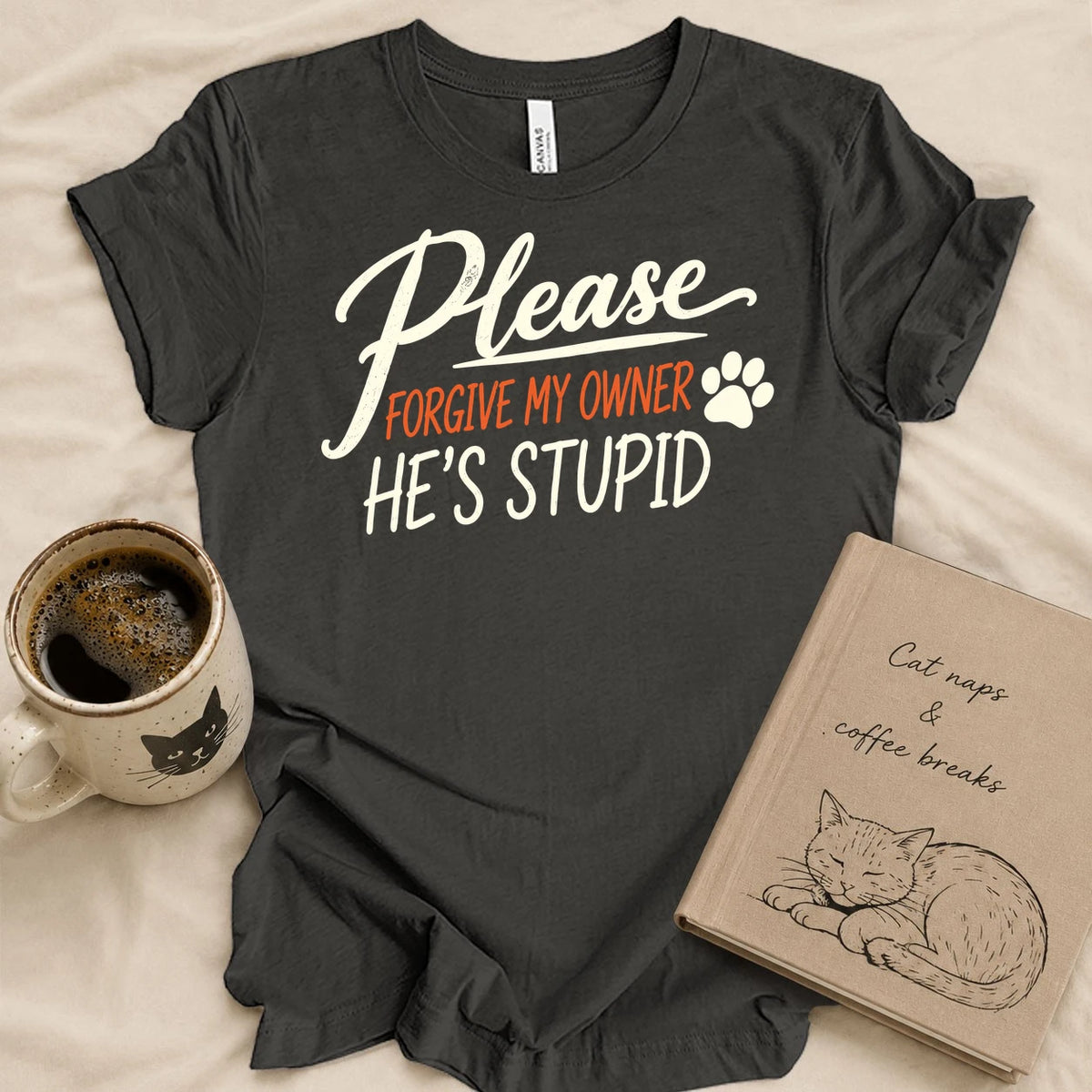 Please Forgive My Husband T-shirt