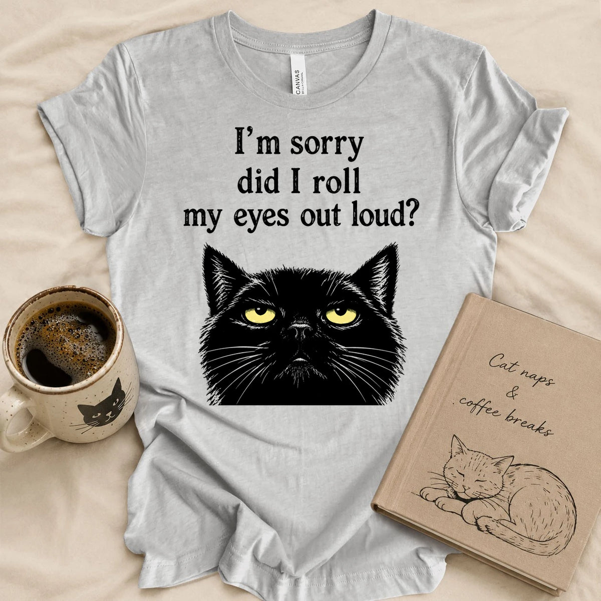 Did I Roll My Eyes Out Loud T-shirt