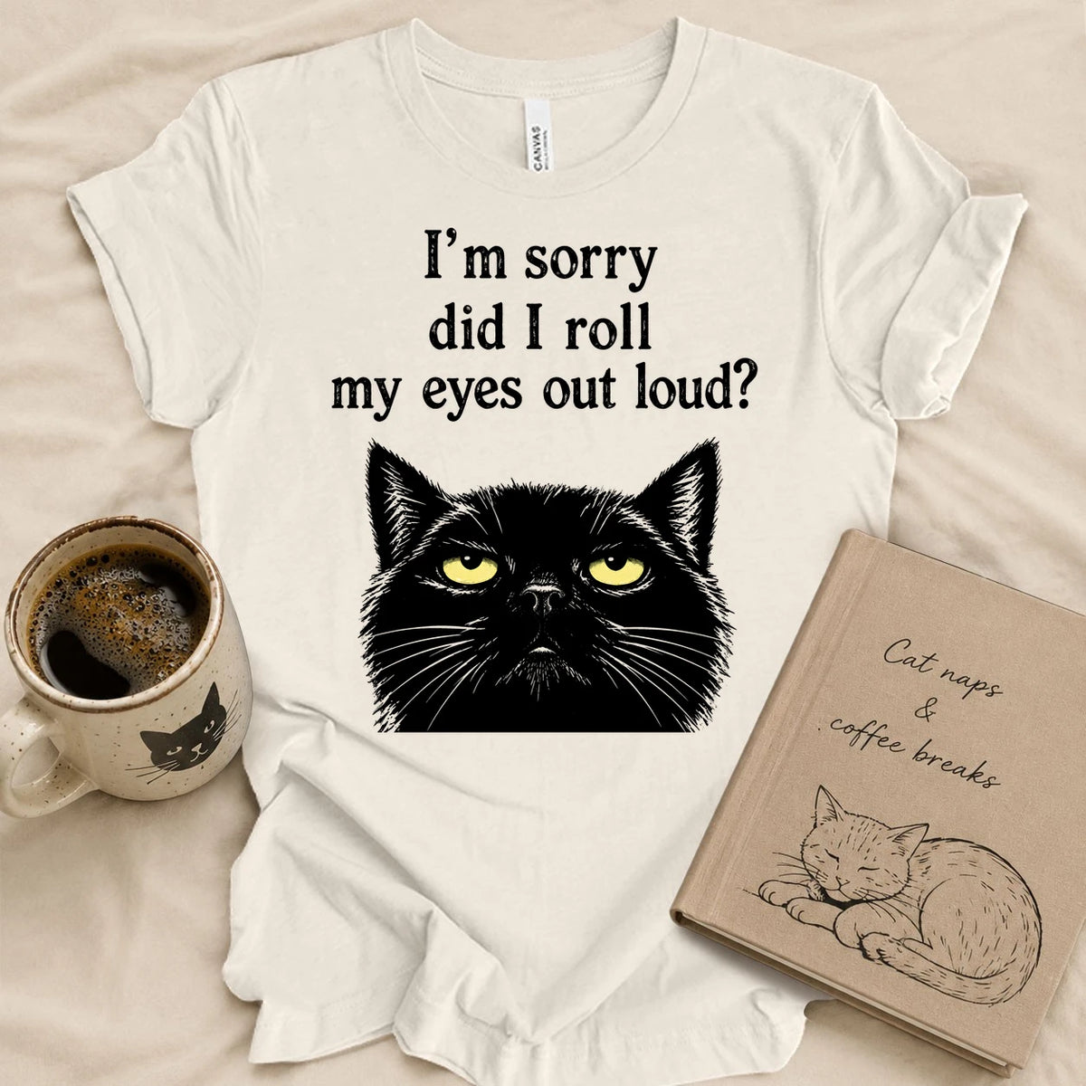 Did I Roll My Eyes Out Loud T-shirt