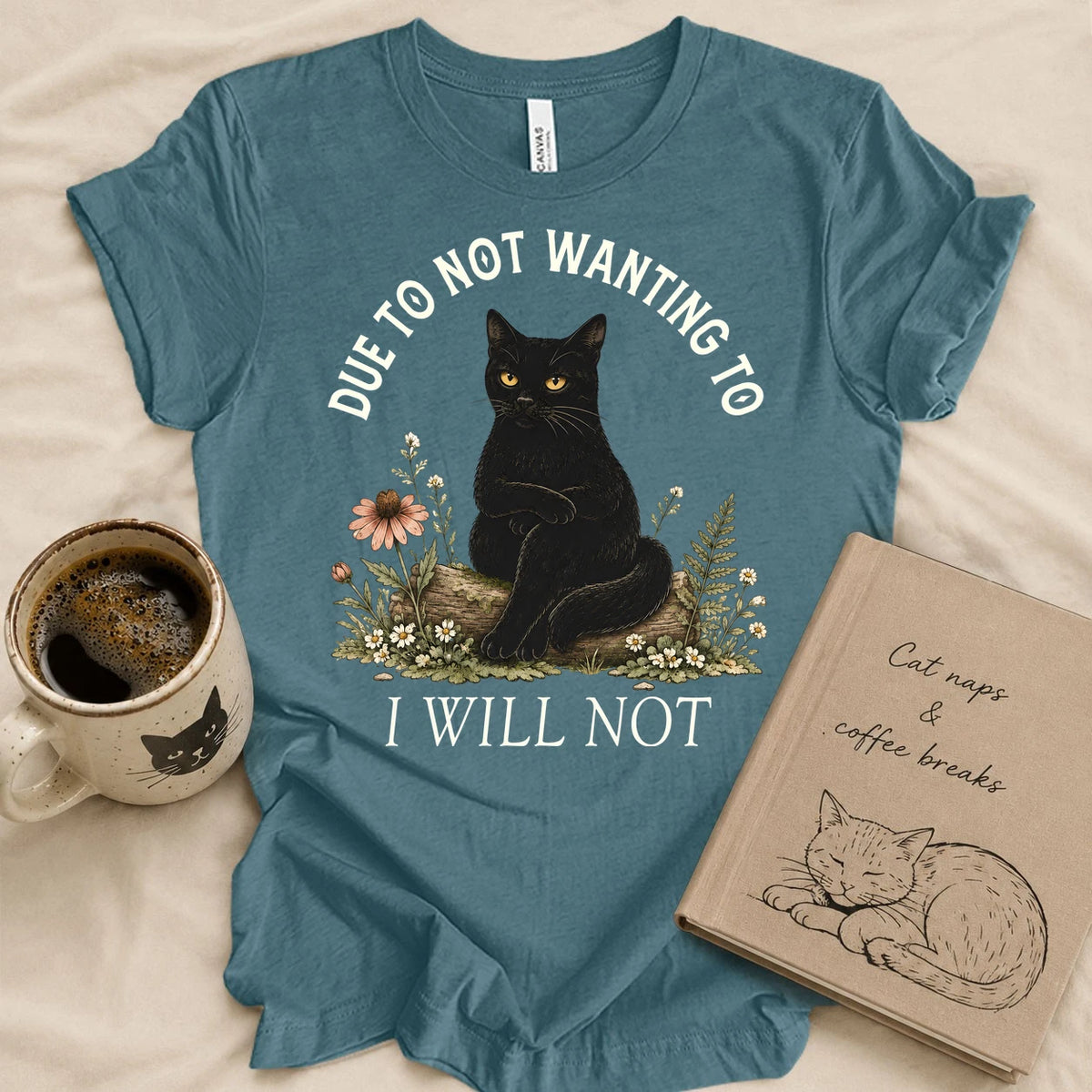 I Will Not T-shirt